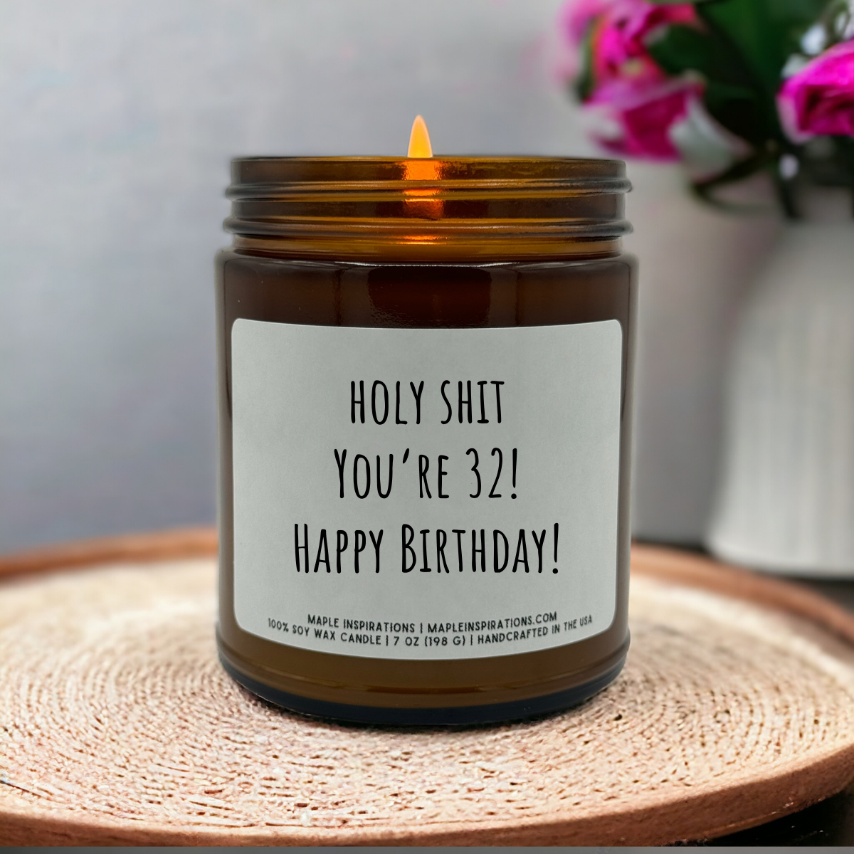32nd Birthday Candle For Her / Him,  Funny 32nd Birthday Gift, Candle Gift For 32nd Birthday Turning 32 Years Old, Holy Shit You're 32