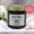 Dear Mom I Get It Now Scented Soy Candle Mom Gift, Mother's Day Gift For Her, Gift For Mum, Mother